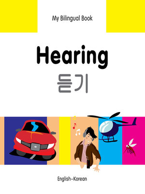cover image of My Bilingual Book–Hearing (English–Korean)